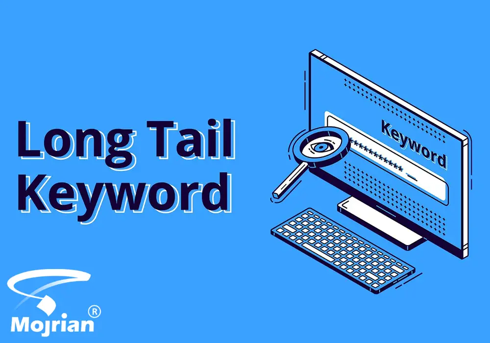کلمه کلیدی بلند کلمه کلیدی بلند یا (Long tail keyword)